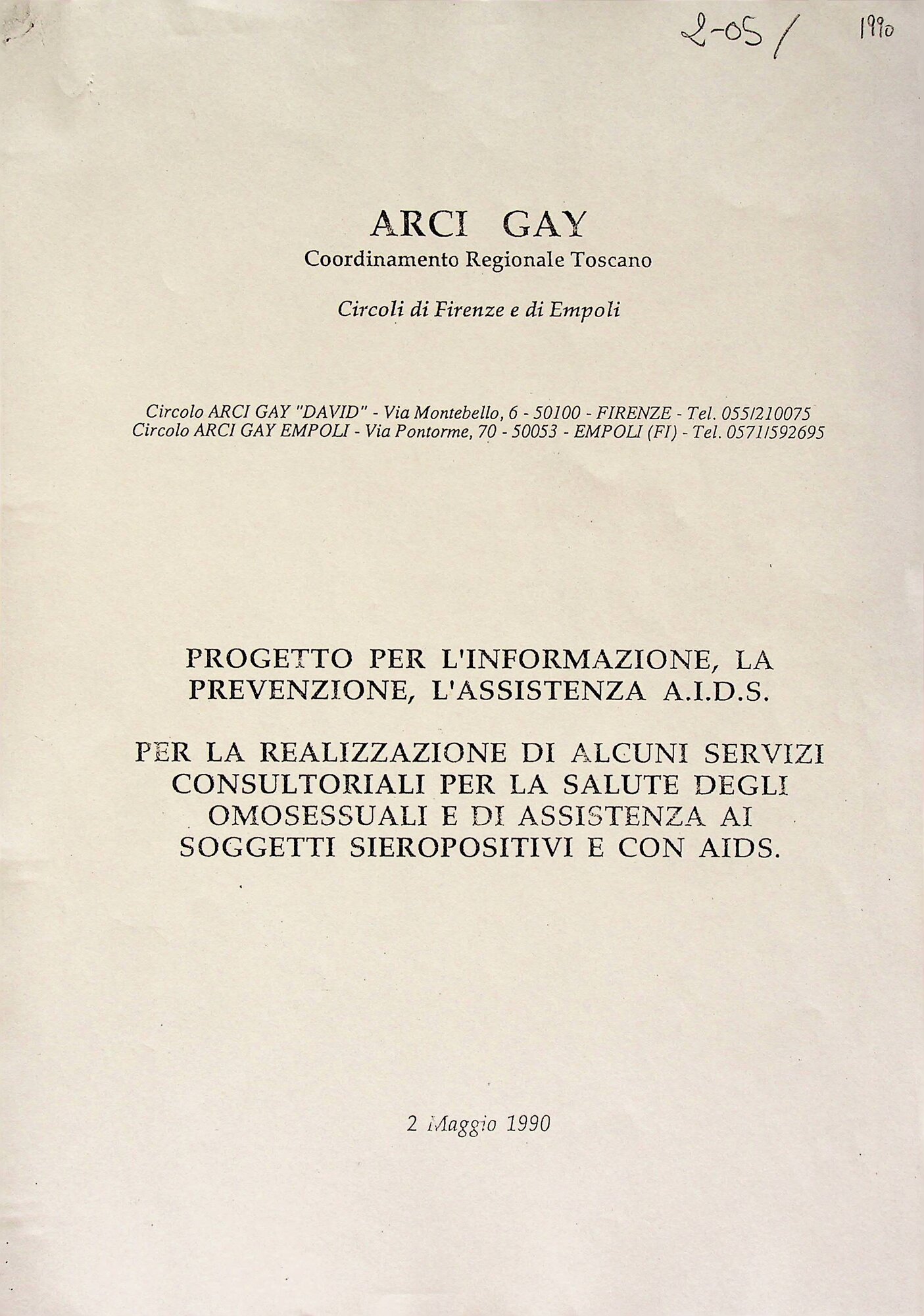 Progetto per l'informazione, la prevenzione, l'assistenza AIDS / Per la realizzazione di alcuni servizi consultoriali per la salute degli omosessuali e di assistenza ai soggetti sieropositivi e con AIDS (1990)