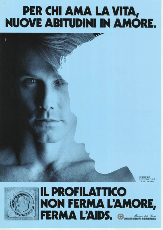 Per chi ama la vita, nuove abitudini in amore. Il profilattico non ferma l'amore, ferma l'aids (1990-1999)