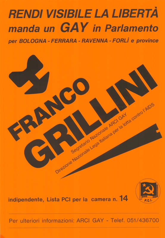 Rendi visibile la libertà manda un Gay in Parlamento. Franco Grillini, indipendente, lista PCI per la Camera n.14 (1987)